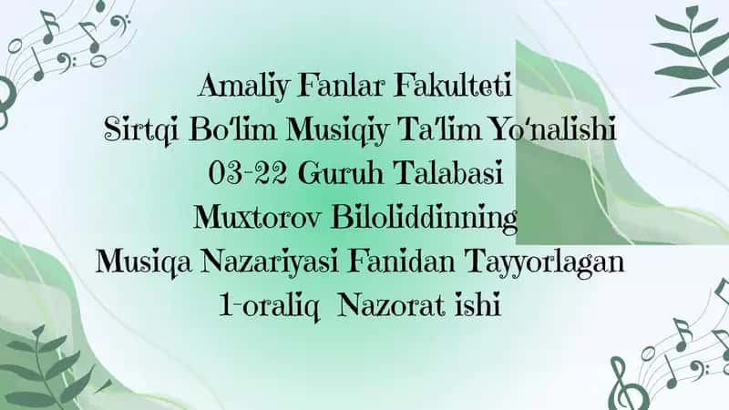 musiqa nazariyasi fanidan tayyorlangan taqdimot 1