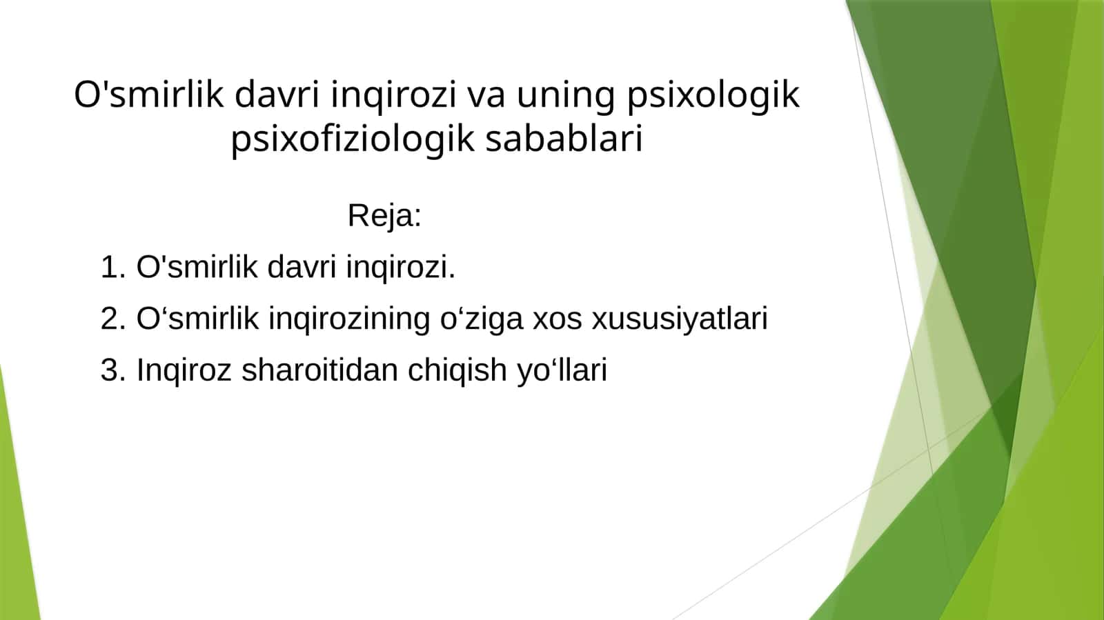 O'smirlik davri inqirozi va uning psixologik psixofiziologik sabablari 1