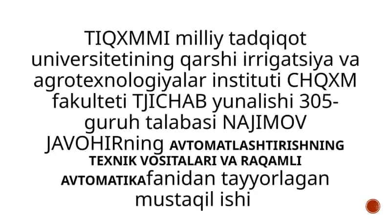 AVTOMATLASHTIRISHNING TEXNIK VOSITALARI VA RAQAMLIAVTOMATIKA 1