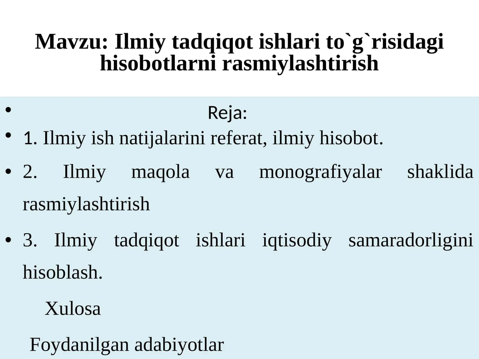 Ilmiy tadqiqot ishlari to`g`risidagi hisobotlarni rasmiylashtirish 1
