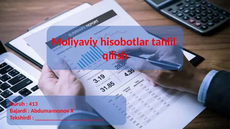 Moliyaviy hisobotlar tahlil qilish 1