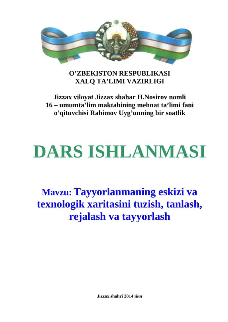 Tayyorlanmaning eskizi va texnologik xaritasini tuzish, tanlash, rejalash va tayyorlash 1