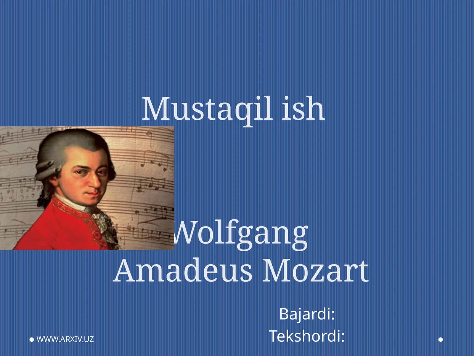 V.A. Motsart hayoti va ijodi 1