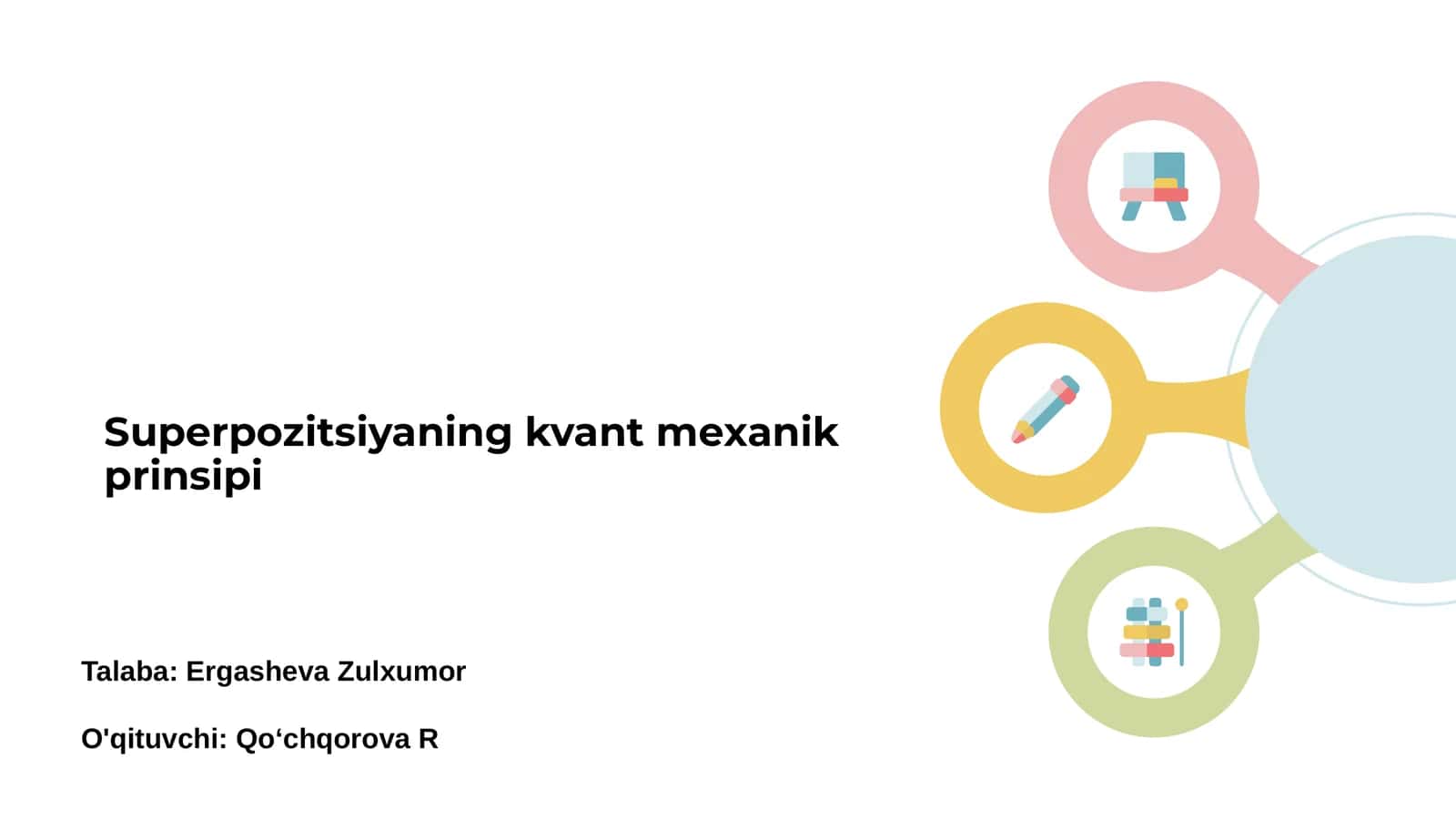 Superpozitsiyaning kvant mexanik prinsipi 1