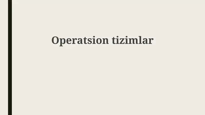 Operatsion tizimlar 1