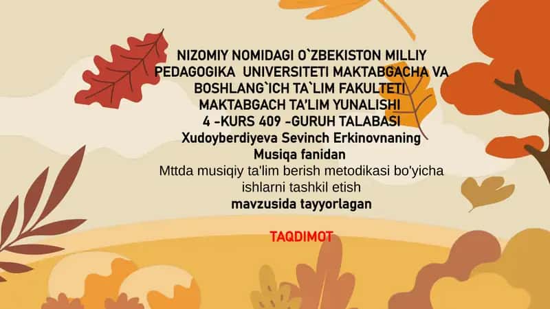 Mttda musiqiy ta'lim berish metodikasi bo'yicha ishlarni tashkil etish 1