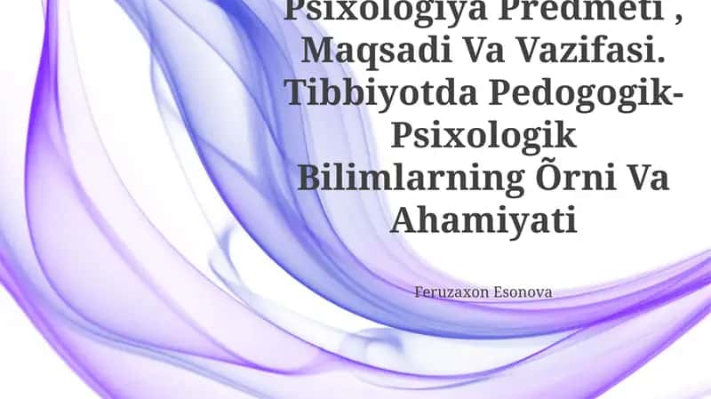 Pedagogika Va Psixologiya Predmeti, Maqsadi Va Vazifasi 1