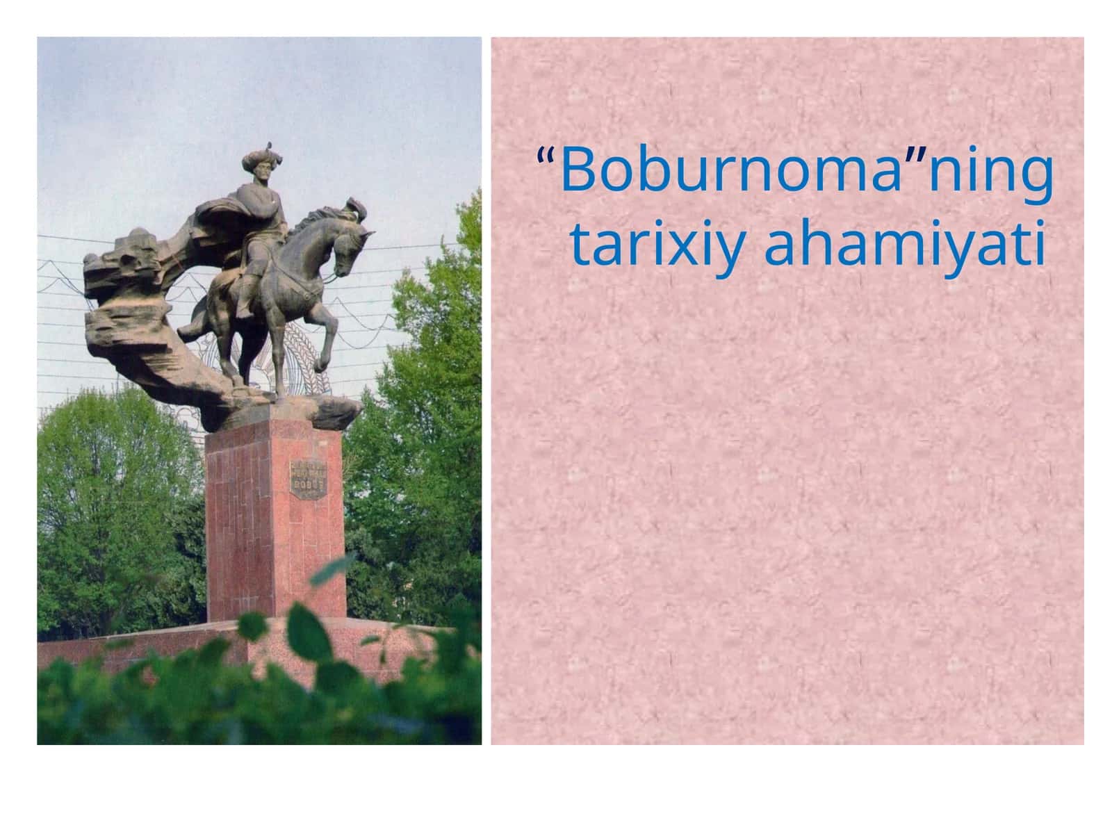 “Boburnoma”ning tarixiy ahamiyati 1