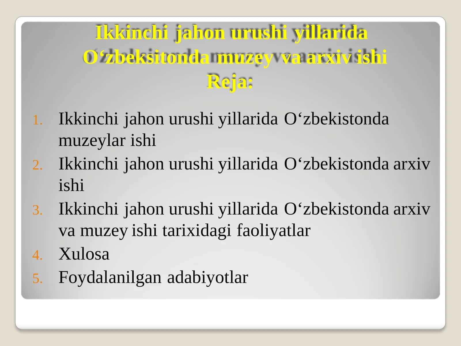 Ikkinchi jahon urushi yillarida O‘zbeksitonda muzey va arxiv ishi 1