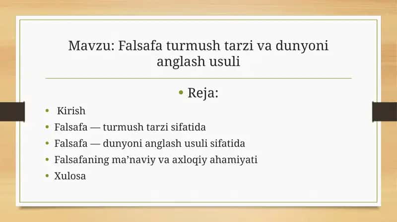 Falsafa turmush tarzi va dunyoni anglash usuli 1