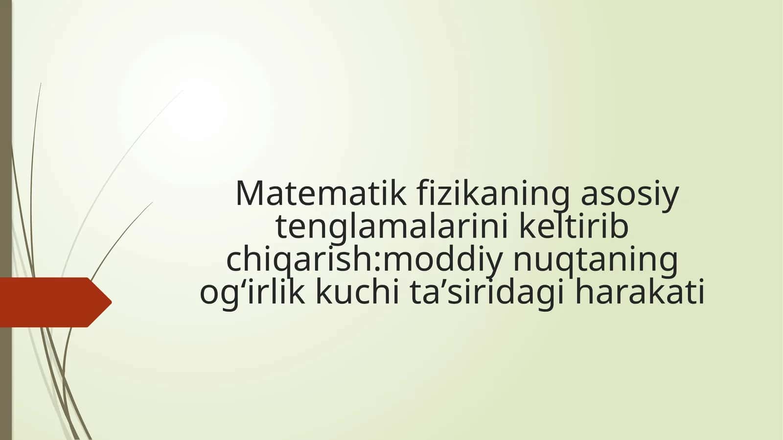 Matematik fizikada moddiy nuqtaning harakati 1