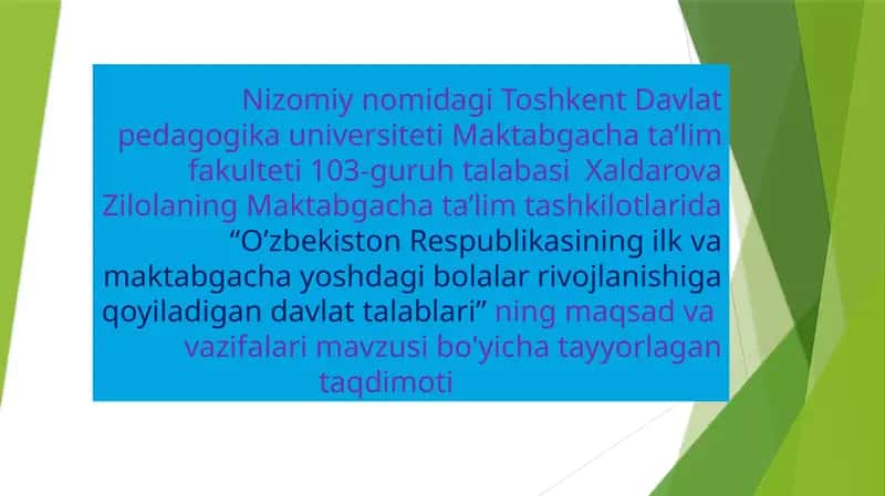 O‘zbekiston Respublikasining ilk va maktabgacha yoshdagi bolalar rivojlanishiga qo‘yiladigan davlat talablari 1