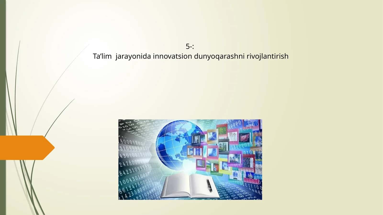 Ta’lim jarayonida innovatsion dunyoqarashni rivojlantirish 1