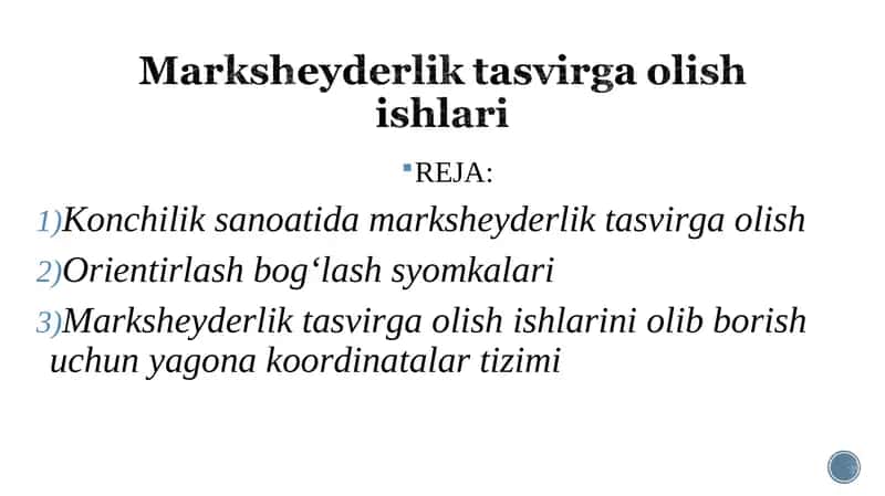 Konchiliksanoatida marksheyderlik tasvirga olish 1