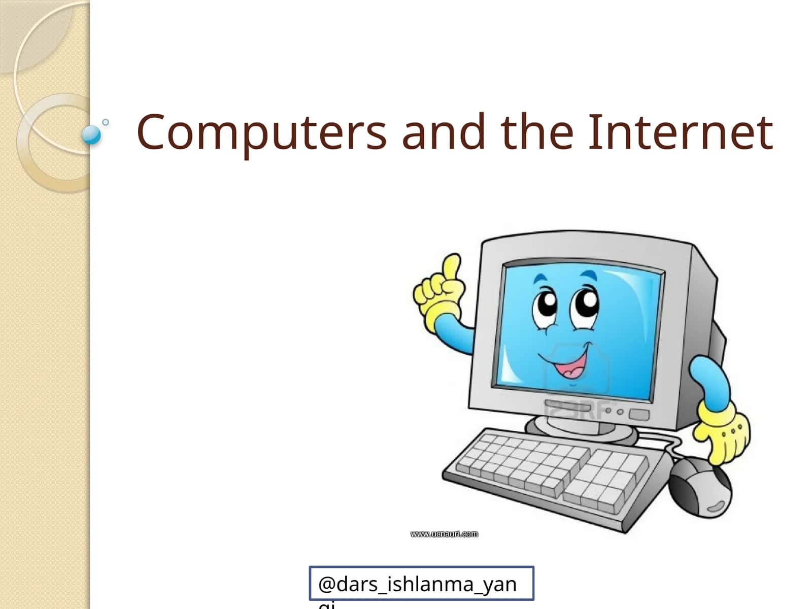 Computers and the Internet 1