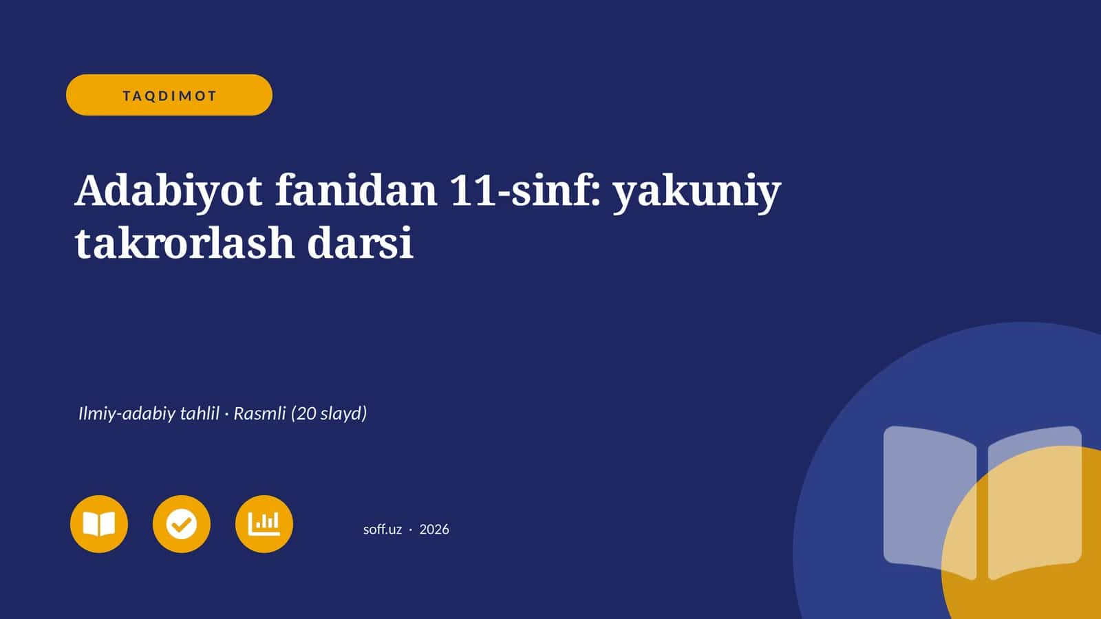 Adabiyot fanidan 11-sinf: yakuniy takrorlash darsi 1