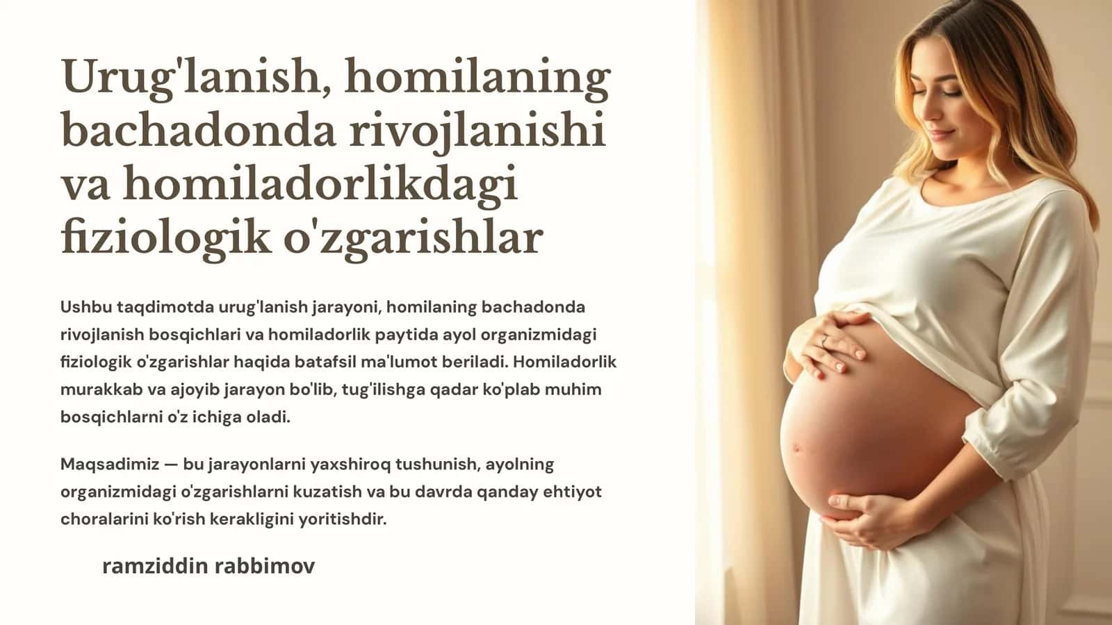 Urug'lanish, homilaning bachadonda rivojlanishi va homiladorlikdagi fiziologik o'zgarishlar 1