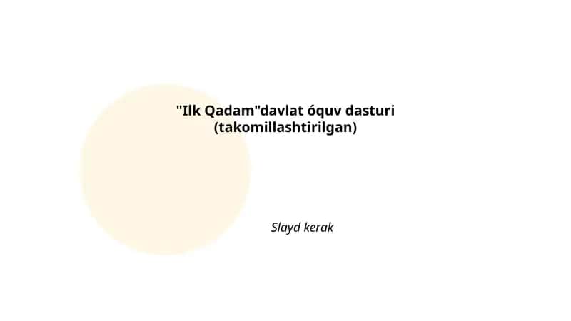 Ilk Qadam davlat óquv dasturi (takomillashtirilgan) 1
