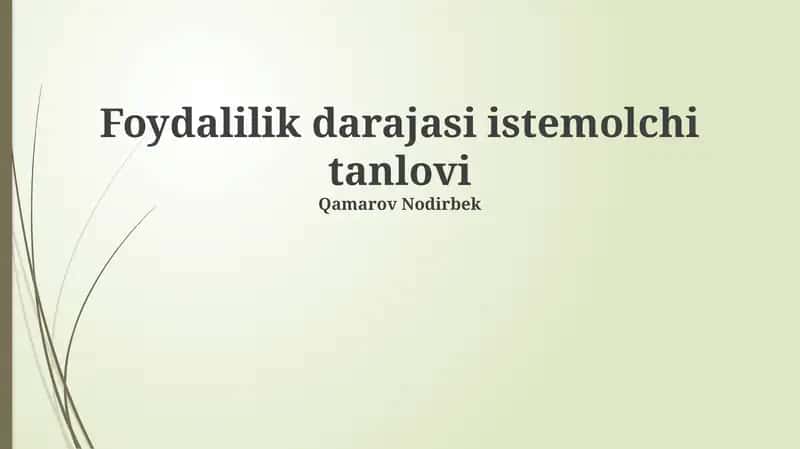 Iste'molchi tanlovi va foydalilik asoslari 1