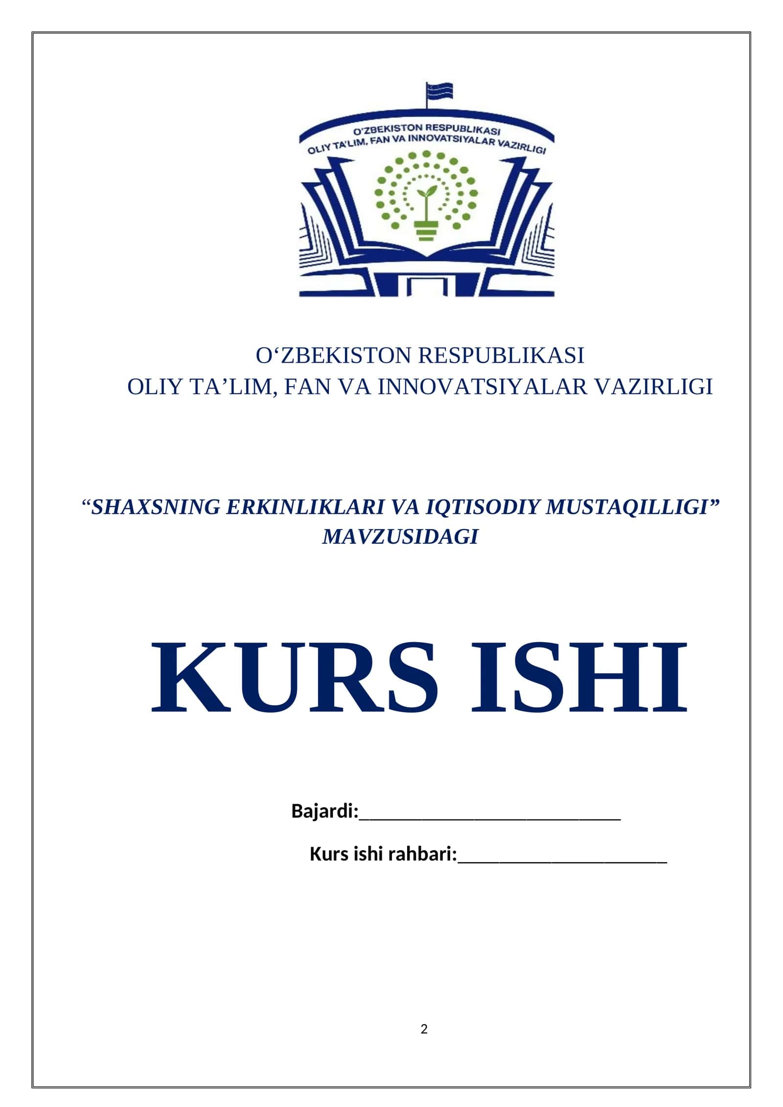 “SHAXSNING ERKINLIKLARI VA IQTISODIY MUSTAQILLIGI” MAVZUSIDAGI KURS ISHI 1