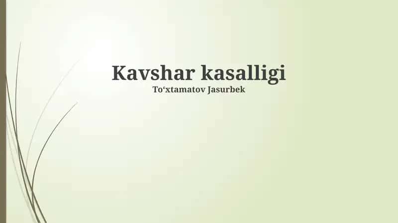 Kavshar kasalligi 1