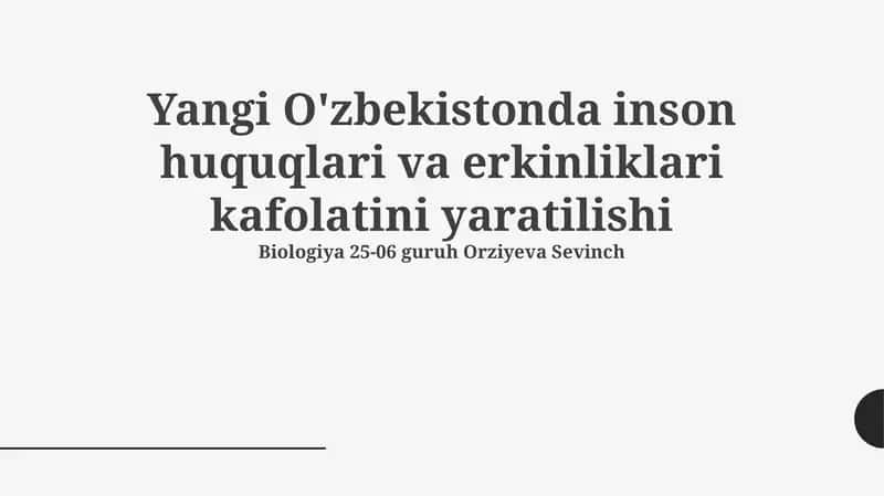 Yangi O'zbekistonda inson huquqlari va erkinliklari kafolatini yaratilishi 1