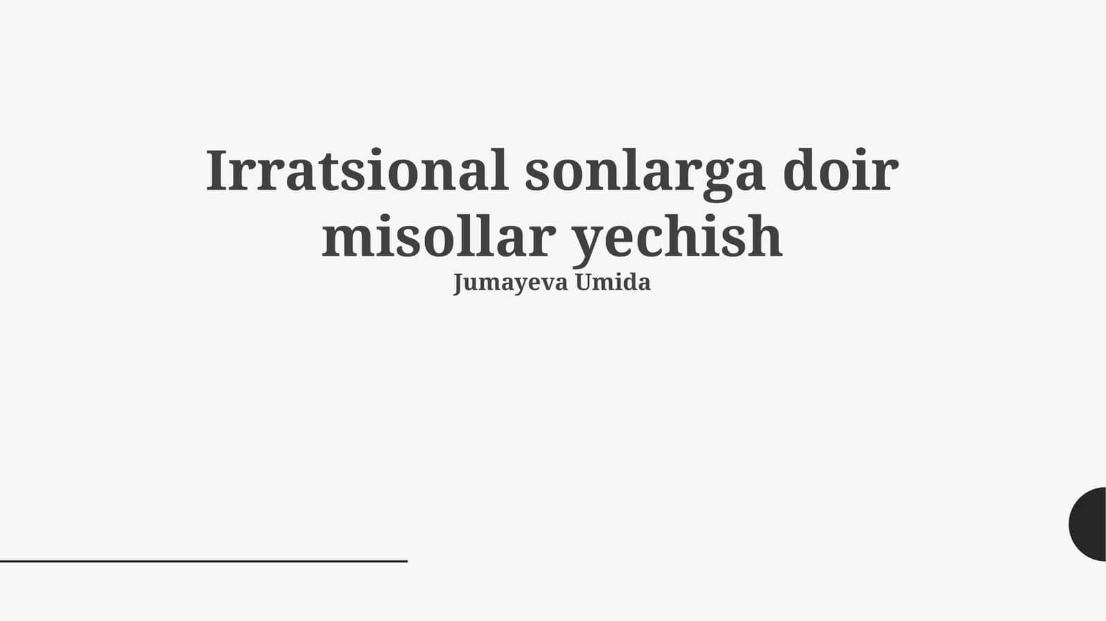 Irratsional sonlarga doir misollar yechish 1