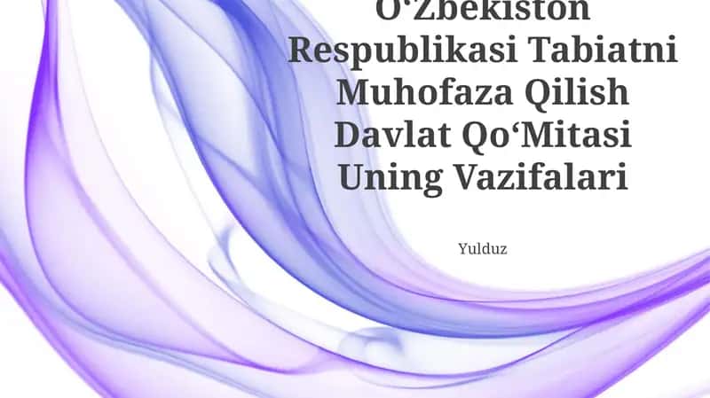 Oʻzbekiston Respublikasi Tabiatni Muhofaza Qilish Davlat QoʻMitasi Uning Vazifalari 1