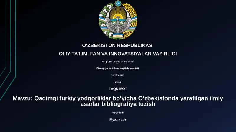 Qadimgi turkiy yodgorliklar boʻyicha Oʻzbekistonda yaratilgan ilmiy asarlar bibliografiya tuzish 1
