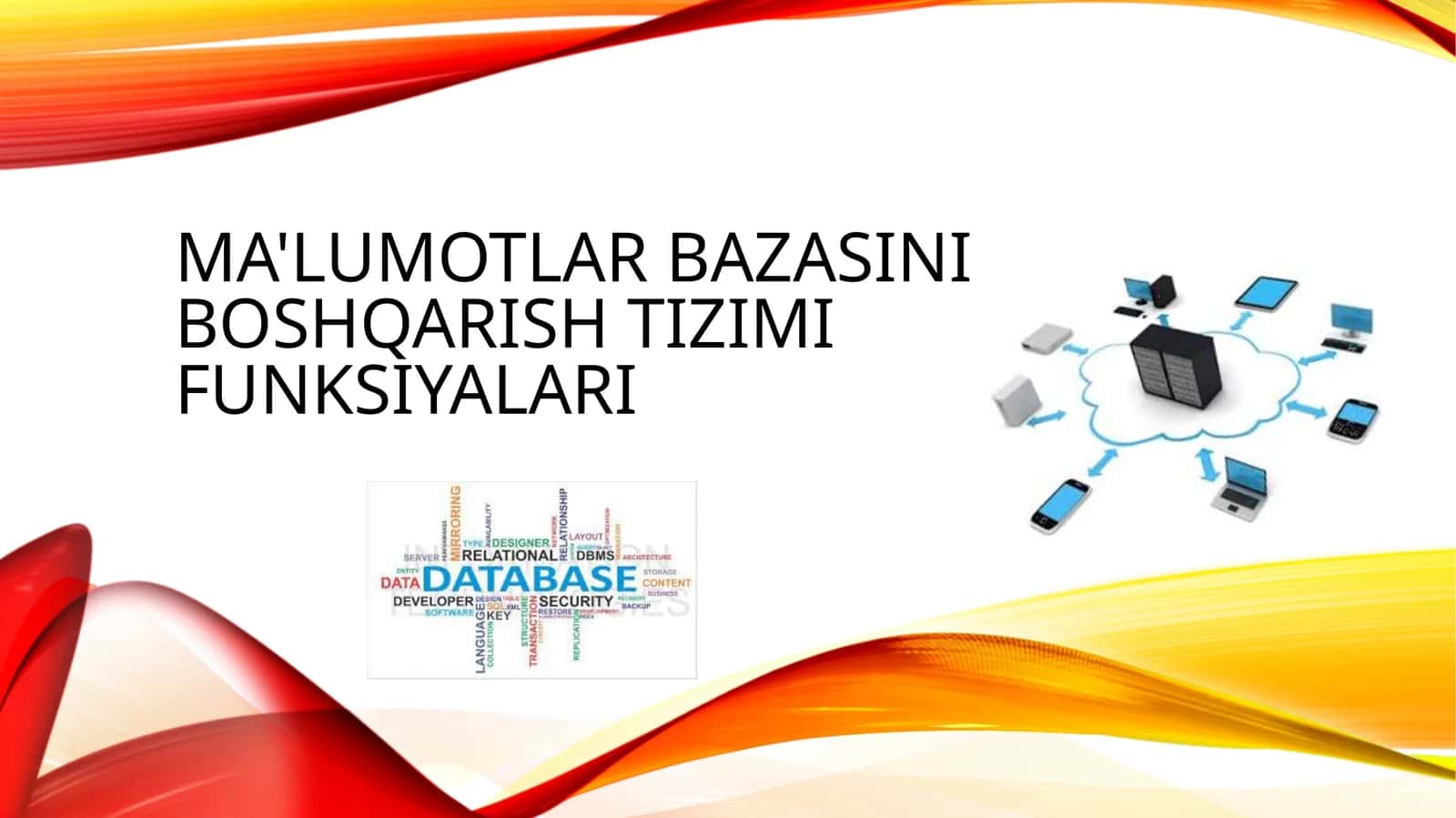 Ma'lumotlar bazasini boshqarish tizimi funksiyalari 1