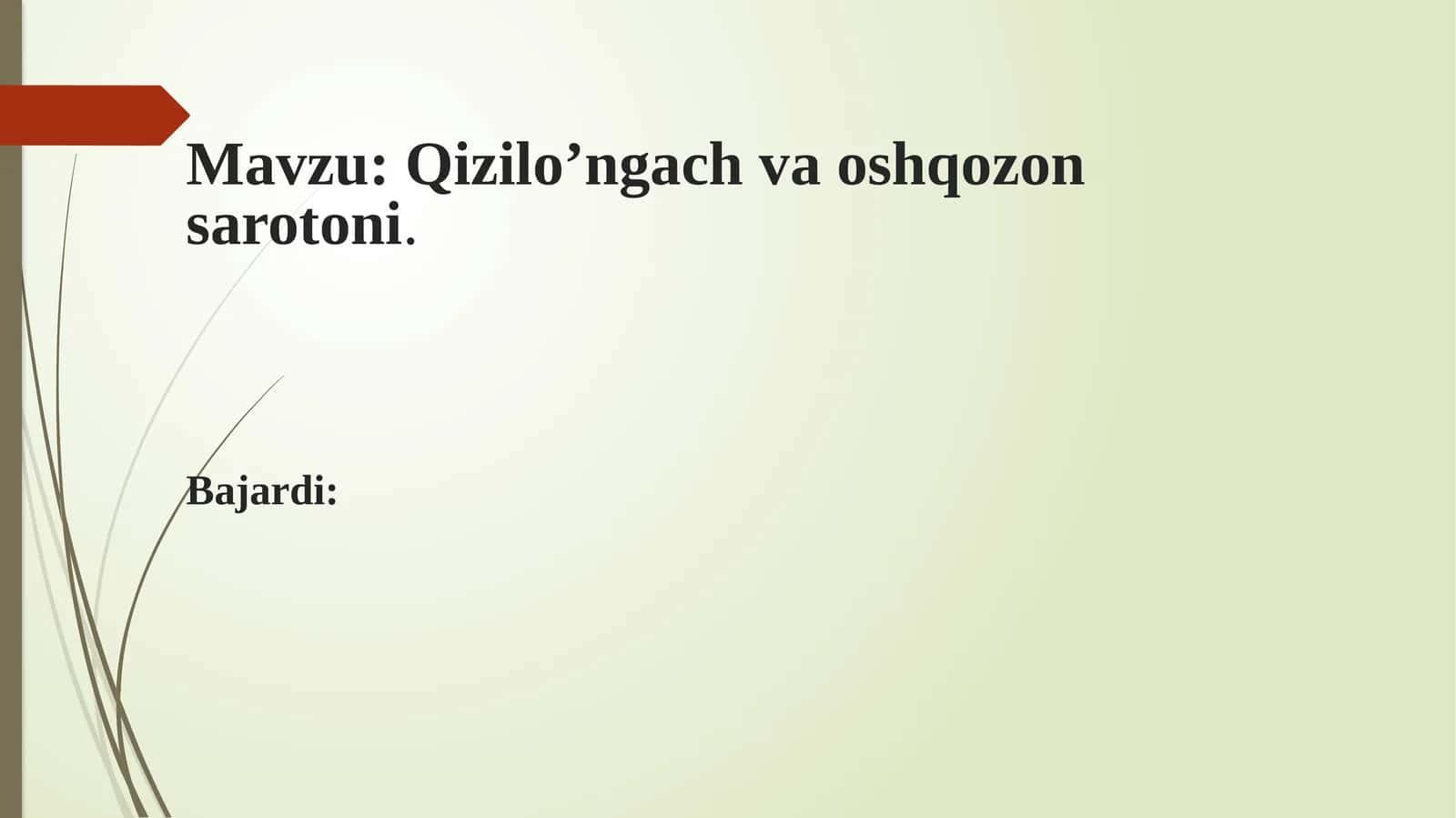 Qizilo’ngach va oshqozon sarotoni 1