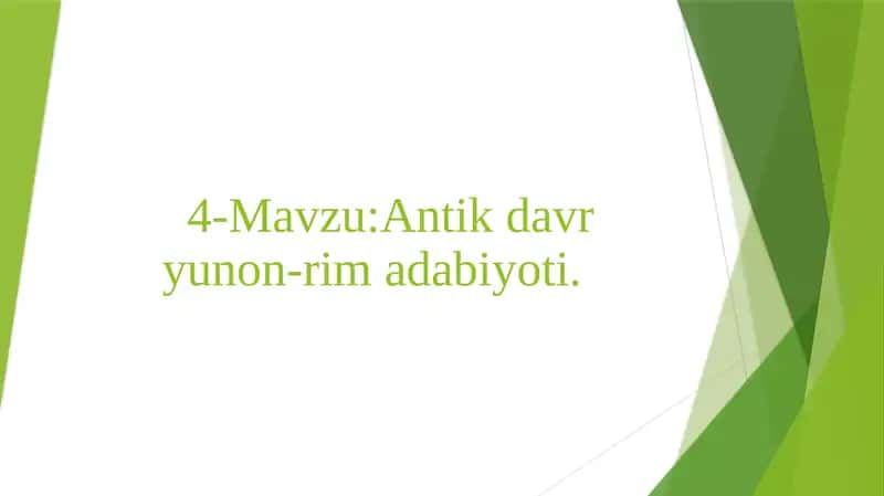 Antik davr yunon-rim adabiyoti 1