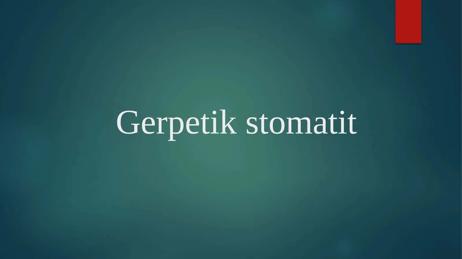 Gerpetikstomatit 1