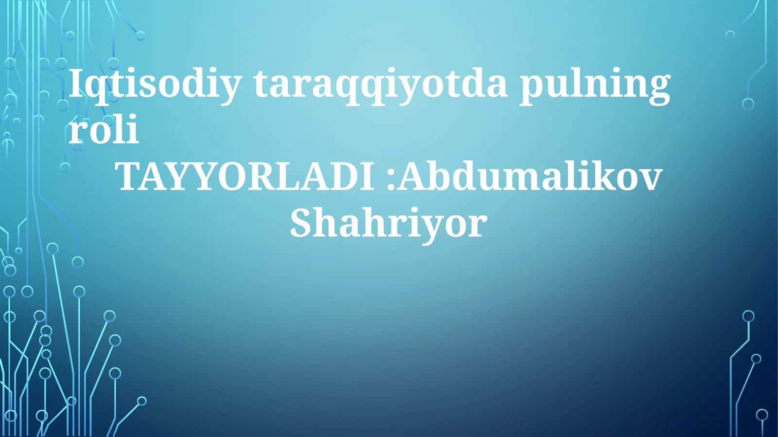 Iqtisodiy taraqqiyotda pulning roli 1