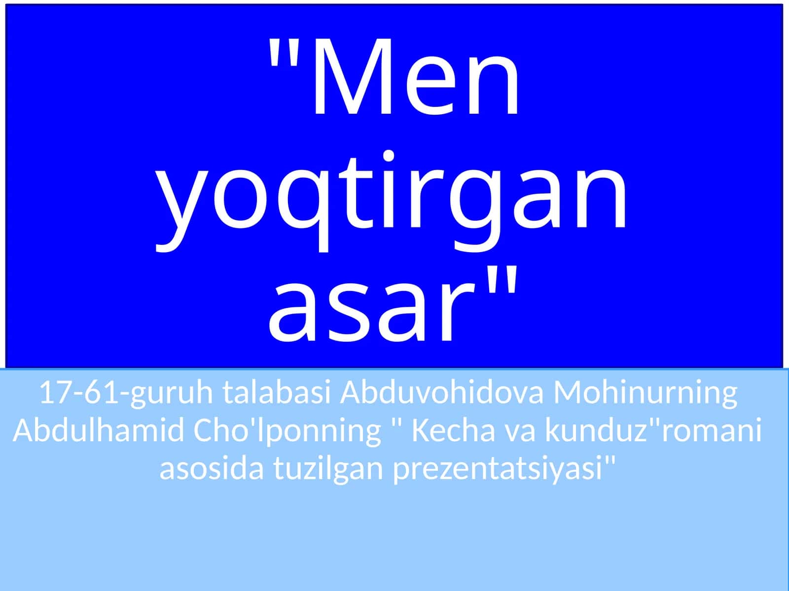 Men yoqtirgan asar 1