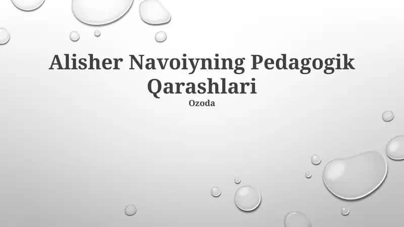 Alisher Navoiyning Pedagogik Qarashlari 1