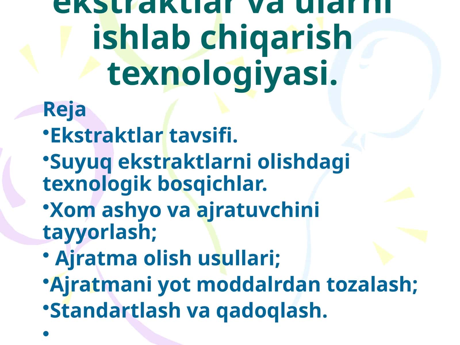 Ekstraktlar. Suyuq ekstraktlar va ularni ishlab chiqarish texnologiyasi 1