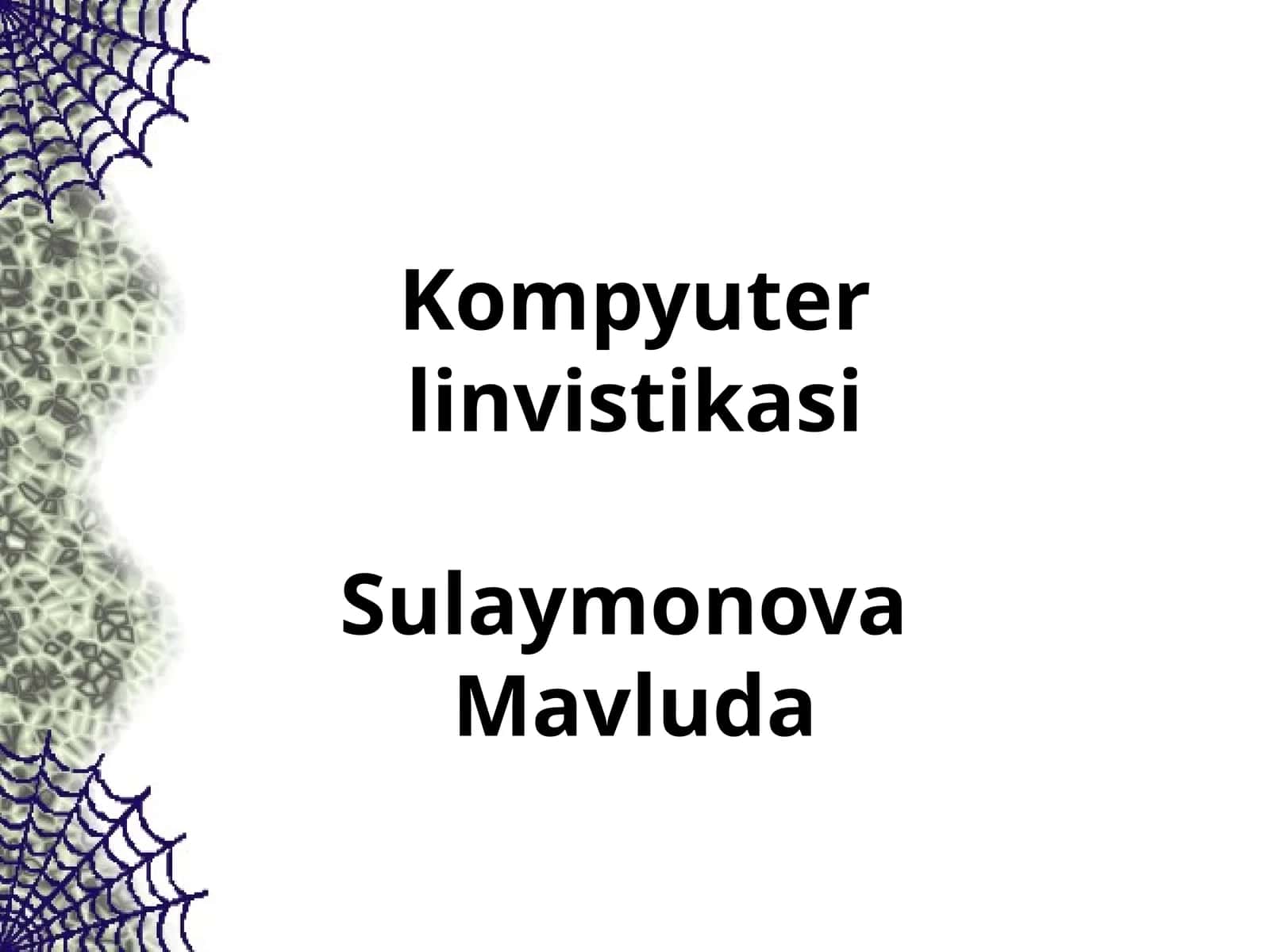Kompyuterlinvistikasi 1