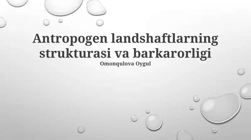 Antropogen landshaftlarning strukturasi va barkarorligi 1