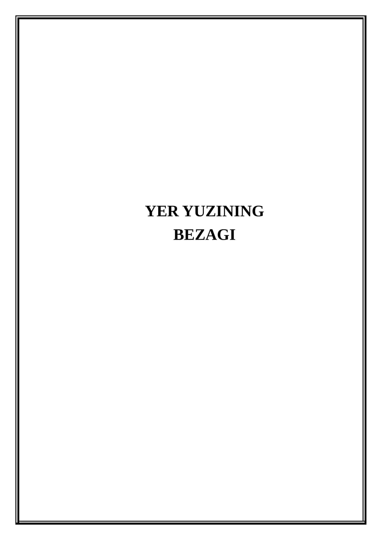 Yer yuzining bezagi (Mikrodars Ishlanma) 1