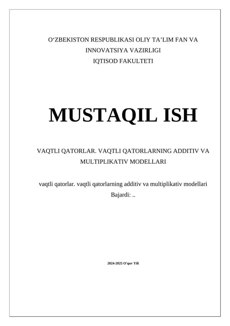 Vaqtli Qatorlar: Additiv va Multiplikativ Modellari 1
