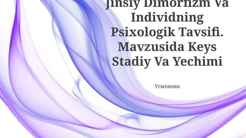 Jinsiy Dimorfizm Va Individning Psixologik Tavsifi 1
