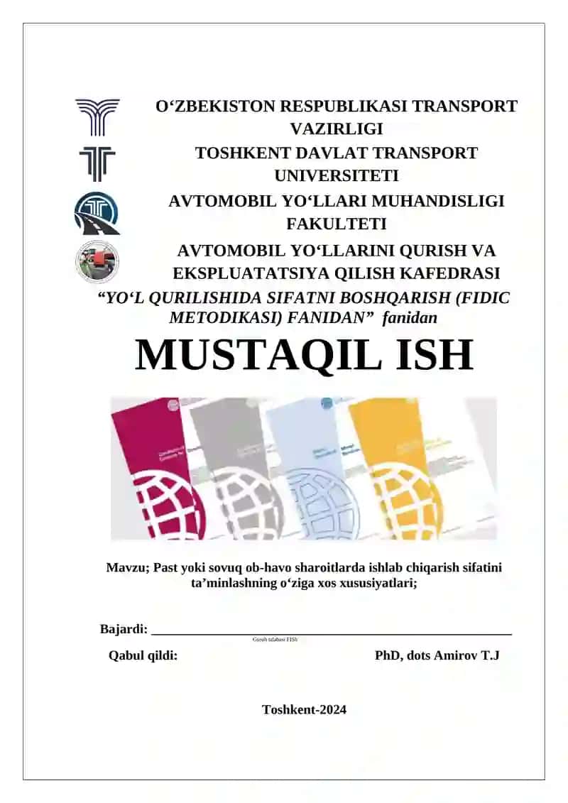 Past yoki sovuq ob-havo sharoitlarda ishlab chiqarish sifatini ta'minlashning oʻziga xos xususiyatlari;