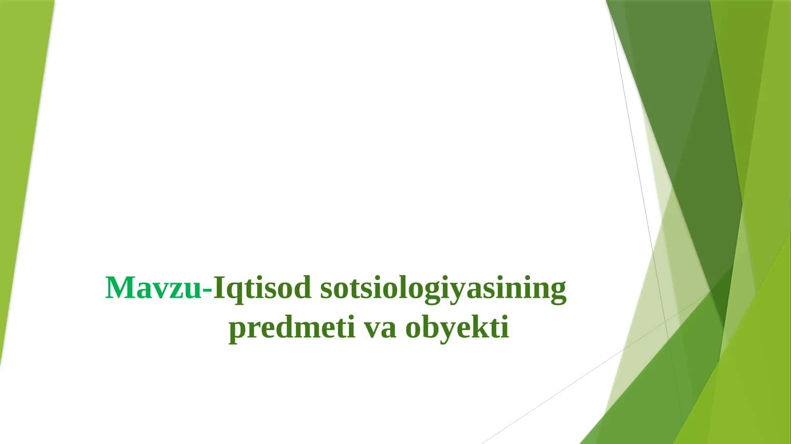 Iqtisod sotsiologiyasining predmeti va obyekti 1