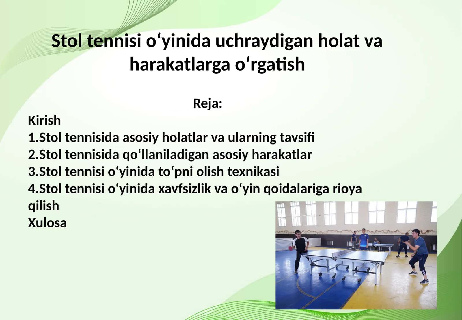 Stol tennisi oʻyinida uchraydigan holat va harakatlarga oʻrgatish 1