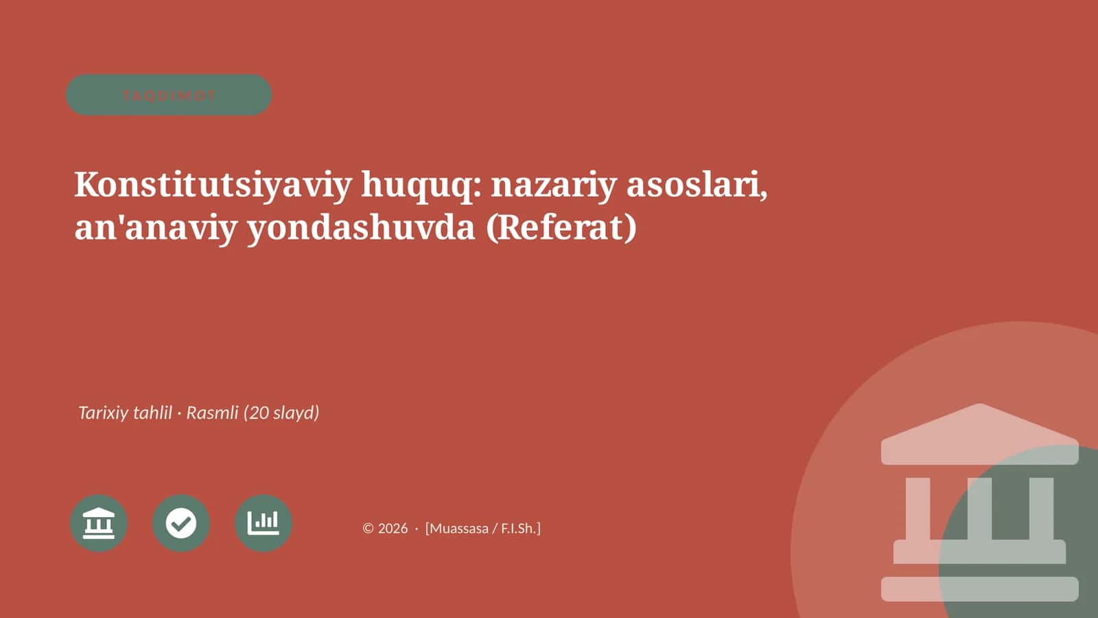 Konstitutsiyaviy huquq: nazariy asoslari, an'anaviy yondashuvda (Referat) 1