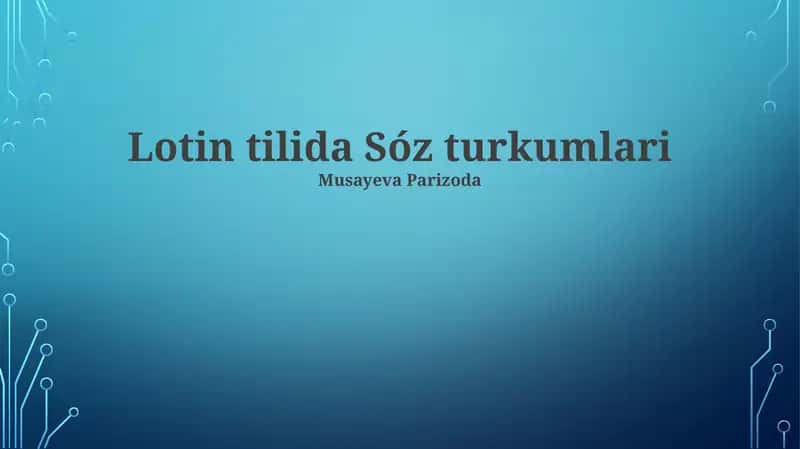 Lotin tilida Sóz turkumlari 1