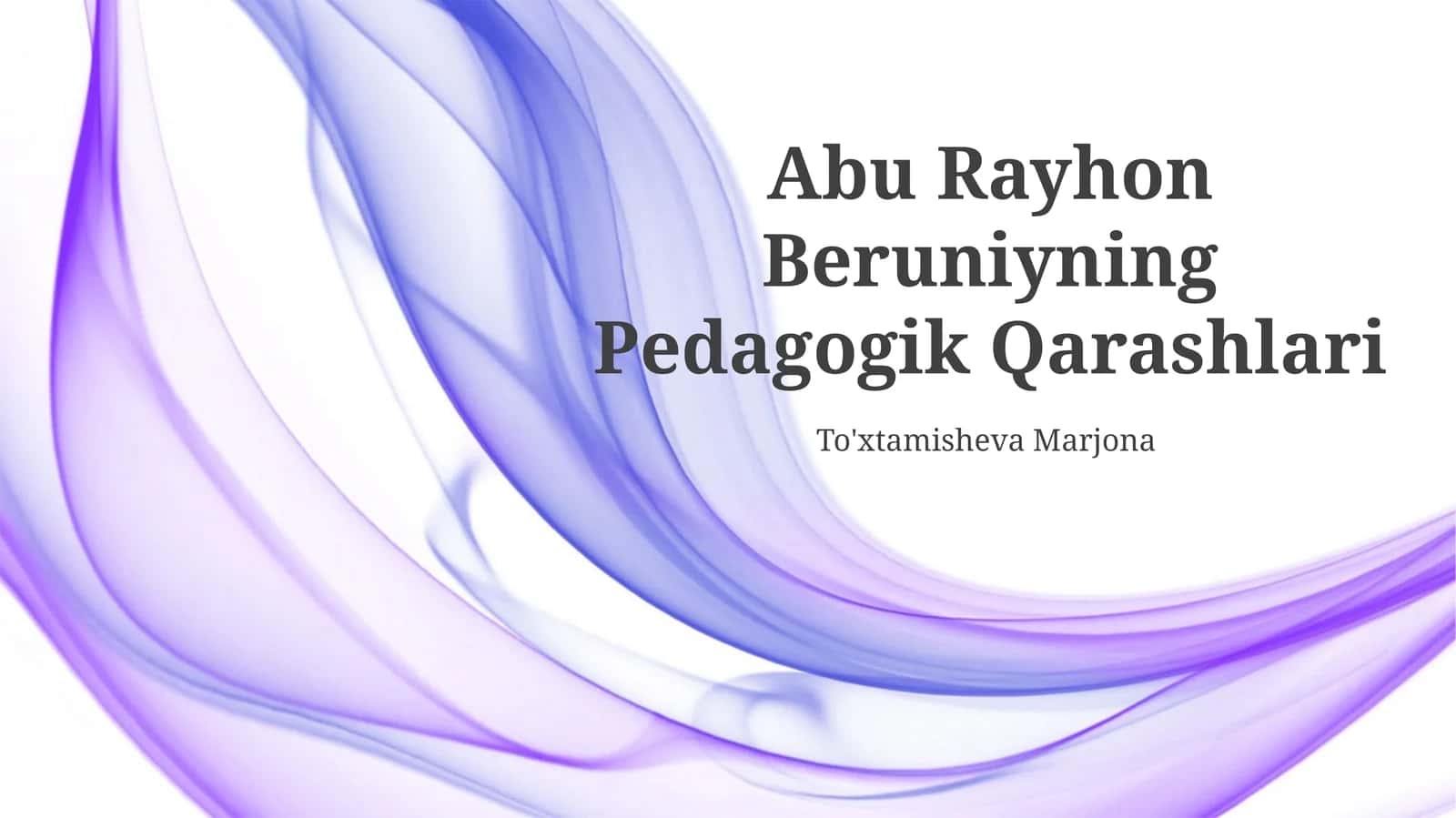 Abu Rayhon Beruniyning Pedagogik Qarashlari 1