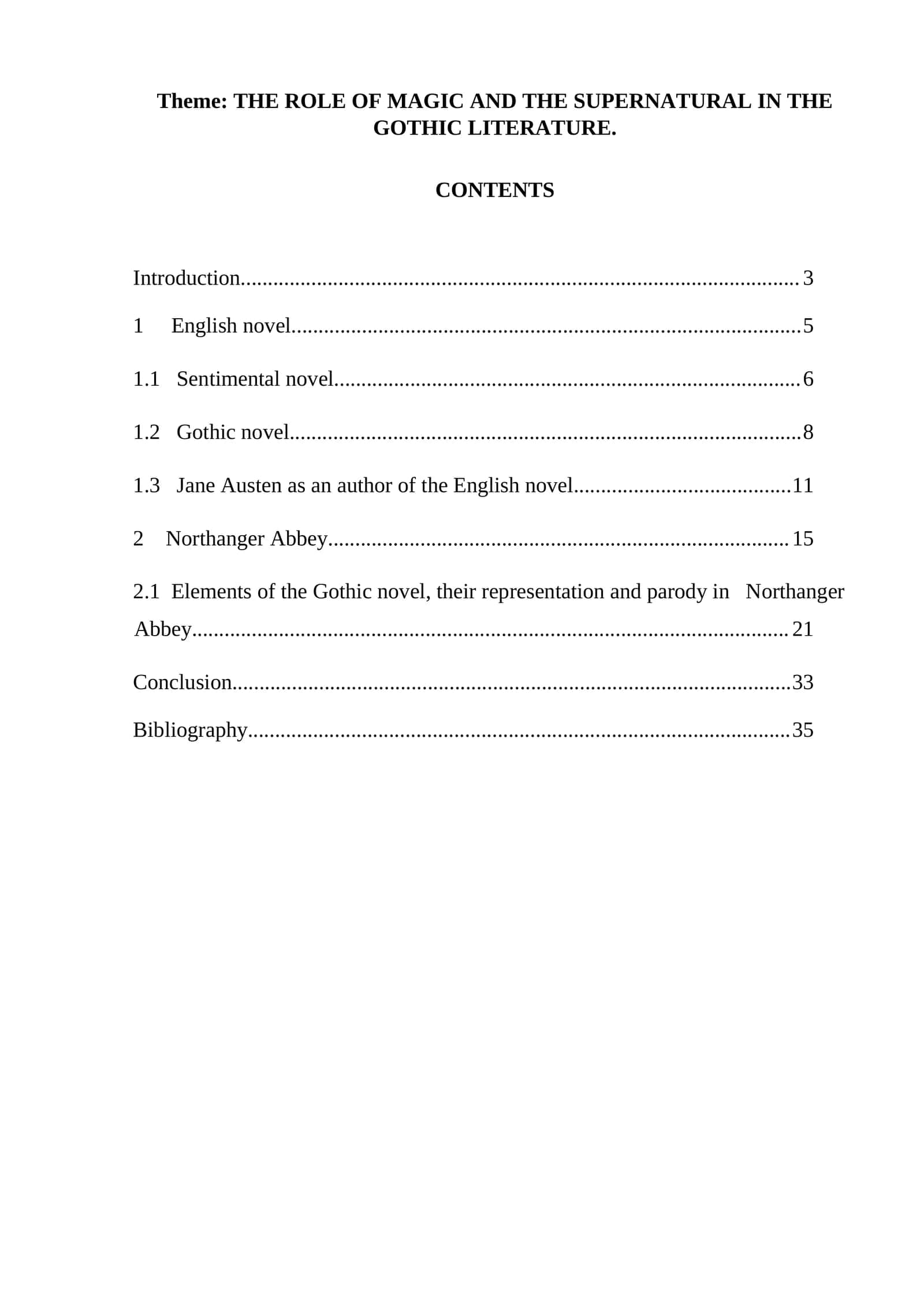 THE ROLE OF MAGIC AND THE SUPERNATURAL IN THE GOTHIC LITERATURE 1
