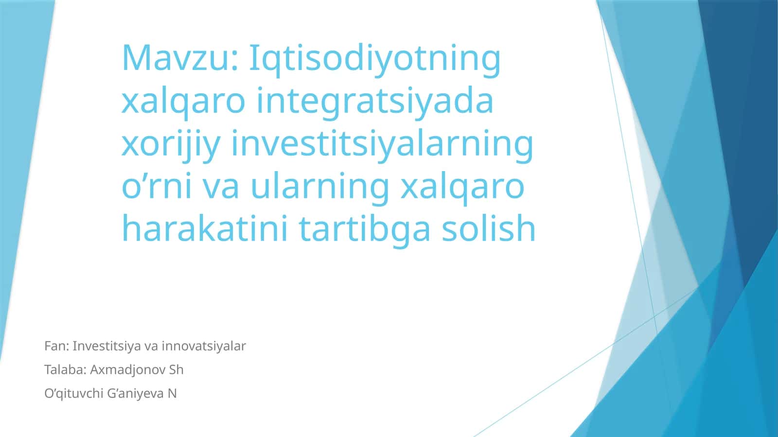 Iqtisodiyotning xalqaro integratsiyada xorijiy investitsiyalarning o‘rni va ularning xalqaro harakatini tartibga solish 1